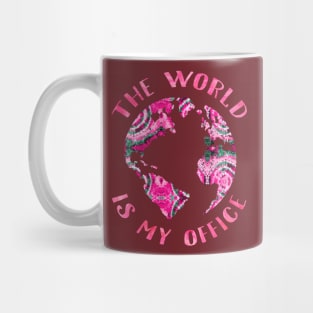 The world is my office Mug